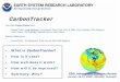 CarbonTracker - NOAA Earth System Research Laboratory · PDF fileTom Conway, Lori Bruhwiler, ... solution • An outreach tool. CarbonTracker 2007B: ... The analysis demonstrates that
