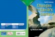 Scott Foresman Science - Plain Local Schools 4 Changes To Earth's... · Scott Foresman Science 4.9 by Marcia K. Miller ... A fault is a break or crack in rocks where Earth’s crust