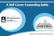 A Self Career Counseling Guide - School of · PDF fileElectrical Engineer ü ü ... India’s Only Personalized Career Counseling Portal The use, reproduction, modification, distribution