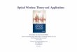 Optical Wireless: Theory and Applications - IEEEsites.ieee.org/benelux-comvt/files/2017/07/Luxambourg-Seminar.pdf · Optical Wireless: Theory and Applications Dr. Mohsen Kavehrad