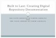 Built to Last: Creating Digital Repository … . THE STATE ARCHIVES OF NORTH CAROLINA AND . THE STATE LIBRARY OF NORTH CAROLINA. Built to Last: Creating Digital Repository Documentation
