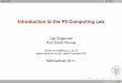 Introduction to the P5 Computing Lab - University of dwm/Courses/1P5_2011/1P5lec...Intro to P5 MT 2011 Introduction to the P5 Computing Lab Lab Organizer Prof David Murray david.murray@eng.ox.ac.uk
