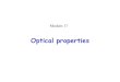 Module-17 - NPTELnptel.ac.in/courses/112108150/pdf/PPTs/MTS_17_m.pdf · Optical properties Module-17. 1) Basic concepts 2) Optical properties of metals 3) Optical properties of non-metals