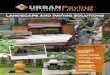 LANDSCAPE AND PAVING SOLUTIONS - Home - … ﬁ nish, an English Yorkstone style, or a classic exposed aggregate, we have the paver for you. We have the quality. Urban Pavers are made