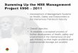 Summing Up the HSE Management Project 1996 2011 HSE... · Summing Up the HSE Management Project 1996 – 2011 ... - DnV: Computer based Risk ... ISRS Audit towards the Vietgas LPG
