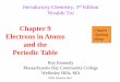 Chapter 9 Chapter Electrons in Atoms Openingwhitener/courses/sp2011/113_sp2011_chap… · Electrons in Atoms and the Periodic Table 2009, ... Tro's "Introductory Chemistry", 7 Chapter