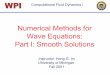 WPPII Computational Fluid Dynamics I - Unicampphoenics/SITE_PHOENICS/Apostilas/CFD-1_U... · WPPII Computational Fluid Dynamics I Numerical Methods for Wave Equations: Part I: Smooth