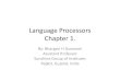 Language Processors Chapter 1. - WordPress.com Processors Chapter 1. By: Bhargavi H Goswami Assistant Professor Sunshine Group of Institutes Rajkot, Gujarat, India