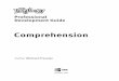 Comprehension - Imagine It! Readingimagineitreading.com/NA/documents/ProDev_Comprehension.pdf · Comprehension 3 improves comprehension, probably by freeing more attention for comprehension