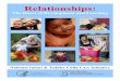 Relationships - eec.state.ma.us · PDF fileThe University of North Carolina at Chapel Hill Chapel Hill, ... ACTIVITY II: Reflecting on ... Policies That Promote and Affect Infant/Caregiver