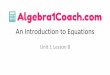 An Introduction to Equations -   · PDF fileAN INTRODUCTION TO EQUATIONS ... integers, identify those integers. ... Write the verbal expressions as algebraic expressions