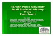 Franklin Pierce University Small Business Advisory · PDF fileFranklin Pierce University Small Business Advisory Group Terra Fructi ... Secondary Markets ... (mushroom sauces, dried