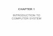 INTRODUCTION TO COMPUTER SYSTEM - libvolume8.xyzlibvolume8.xyz/zcommon1/btech/semester1/computerconceptsandc... · • This chapter will cover the following topics: – Computer Hardware