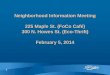 Neighborhood Information Meeting 225 Maple St. (FoCo  · PDF file1 Neighborhood Information Meeting 225 Maple St. (FoCo Café) 300 N. Howes St. (Eco-Thrift) February 5, 2014