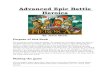 Advanced Epic Battle Heroica · PDF fileAdvanced Epic Battle Heroica By: Jason Glover ... To expand on the basic ideas set forth in the game Heroica by LEGO. My goal is to add depth