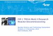 FiR 1 TRIGA Mark II Research Reactor … FiR 1 – a part of the national nuclear energy program TRIGA order was signed by Frederic de Hoffman (General Atomics) and Minister Pauli