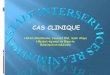 CAS CLINIQUE - Association Tunisienne de Réanimation interservice juin...instabilité HD Bactério : C Albicans (PTP, KTC, ECBU), K.pneumoniae (PTP, coli S Genta S) Évolution 2 