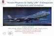 “From Physics to Daily Life” Colloquium Computers and Aviationaero-comlab.stanford.edu/Papers/jameson_cern60.pdf · “From Physics to Daily Life” Colloquium Computers and Aviation