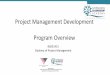 Project Management Development Program Overviewaustralasianleadership.com/wp-content/uploads/2013/07/Dip-PM... · Project Management Development Program. ... Final project report