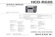 HCD-RG88 - Diagramas dediagramasde.com/diagramas/otros2/sony_hcd-rg88_ver1.1.pdf · HCD-RG88 2 FM tuner section Tuning range 87.5 – 108.0 MHz Antenna FM lead antenna Antenna terminals
