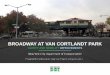 BROADWAY AT VAN CORTLANDT PARK - New York … at Van Cortlandt Park ... with Councilman Cohen Fall Winter 2016 to 2015 Public Survey on Broadway October 2015 ... • Henry Hudson Entrance/Exit