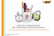 The Advertising & Promotional Products industry ... - Bic · PDF fileThe Advertising & Promotional Products industry ... National Pen Corp. HALO Cintas Geiger ... Bureau of Economic