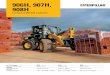 Specalog for 906H, 907H, 908H Compact Wheel Loaders · PDF file906H, 907H, 908H Compact Wheel Loaders ... Cat Compact Wheel Loader for greater machine versatility. ... 906H, 907H,