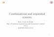 Combinational and sequential systems - UVaprada/automatasUK.pdf · Combinational and sequential systems ... UVA . prada@autom.uva.es . 2 . Outline Discrete events systems ... Contactor