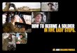 How to become a soldier in five easy steps. - Defence Jobscontent.defencejobs.gov.au/pdf/army/DFA_Brochure_Soldier_MDFA238… · 3 If you become a soldier in the Australian Army you’ll