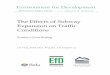 The Effects of Subway Expansion on Traffic Conditions ... · PDF fileEnvironment for Development Discussion Paper Series August 2015 EfD DP 15-22 The Effects of Subway Expansion on