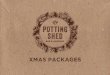 XMAS PACKAGES - The Potting Shed Bar and Gardens Here at The Potting Shed we will make your festive celebration one to remember! Celebrating Christmas with us, our customers will receive