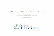 Alive to Thrive Workbook · PDF fileAlive to Thrive Workbook By Ros Annala Founder and CPO, Alive to Thrive February, 2014. 2 I believe as Charles Fillmore, the co-founder of Unity,