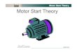 Motor Start Theory (ME00107A) - ศูนย์ความรู้กลาง ...kmcenter.rid.go.th/kcome/Motor Start Theory.pdf ·  · 2009-06-29Motor Start Theory ME00107A