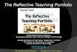 The Reflective Teaching Portfolio - I want to is a Teaching Portfolio? ... revision as evidence of ... techniques 18 