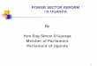 UGANDA Country Background - United · PDF fileFinancial, legal and environmental due diligence; ... Pays a monthly concession fee to UEGCL for the ... The tariff is set by ERA after