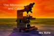 The Microscope and Cells -   · PDF file  is home to over a thousand powerpoints submitted by teachers. This is a completely free site and requires no registration. Please