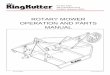 ROTARY MOWER OPERATION AND PARTS MANUAL - · PDF fileROTARY MOWER OPERATION AND PARTS MANUAL ... Sometime in the future your mower may need new parts to ... zReturn the equipment or