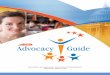 Advocacy Guide - ASCD: Professional Learning & … an Educator Advocate The time for advocacy on behalf of students is now, and the voice needed is yours. Without the involvement of