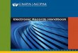 Electronic Records Handbooks - cmpa-acpm.ca · PDF fileincludes a spectrum of repositories of patient data. ... Manitoba eHealth   Includes section on Community Physicians, with