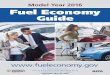 2016 Fuel Economy  · PDF fileUsing the Fuel Economy Guide / i ... •A “city” estimate that represents urban ... the sale of cars with exceptionally low fuel