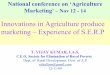 Innovations in Agriculture produce marketing – Experience ... FILES/1-SPECIAL LECTURES/Vijay... · SELF HELP GROUPS. Key impacts of social mobilisation ... N.G.Os, eminent agriculture