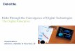 Risks Through the Convergence of Digital … Through the Convergence of Digital Technologies The Digital ... • Cloud Computing is changing in how business ... threat environment