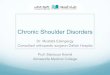 Chronic Shoulder Disorders - WikispacesShoulder+Disorders.pdfChronic Shoulder Disorders. Contents. ... Clinical features • Pain • Shoulder looks normal or wasted ... Sprengel’s
