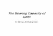 The Bearing Capacity of · PDF file•-Brinch Hansen’ Method ... The General Bearing Capacity Equation. The Terzaghiultimate bearing capacity equations presented previously are for