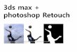 3ds max + photoshop Retouch · PDF file3DS MAX + Phob Architecture Outdoor scc + Bulldlng + Tre. WAN . LAYERS LirE m Lirw (Add) Lighte r Light Hard Light Light Lirw Light Light Hard