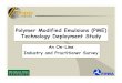 Polymer Modified Emulsions (PME) Technology Deployment …arra.org/Docs/2008AnnualMtng/Th02212008_07_GKing.pdf · Polymer Modified Emulsions (PME) Technology Deployment Study 