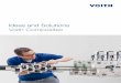 Ideas and Solutions Voith Compositesvoith.com/composites-en/Voith_Composites_Company_brochure.pdf · Products and Solutions Composites enhance the performance of entire ... made of