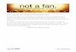 1 – NOT A FAN STUDY GUIDE Welcome to the journey! - …files.meetup.com/19778353/Not a Fan - Small Group Questions - All... · 6 – NOT A FAN STUDY GUIDE SESSION 2: FOLLOW ME Opening
