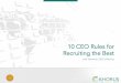 10 CEO Rules for Recruiting the Best - Chief Executivechiefexecutive.net/wp-content/uploads/2015/05/10-Rules-Recruting... · 10 CEO Rules for Recruiting the Best Joel Trammell, 