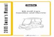 DS Golf Cars Gasoline and Electric - Club · PDF fileDS Golf Cars Gasoline and Electric 2 0 0 5 ... It is important to note that some vital statements throughout this manual and on